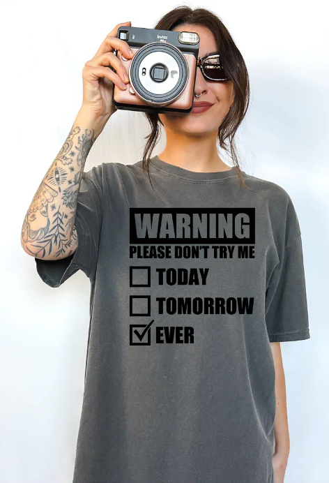 Warning Please don't try me EVER image 0