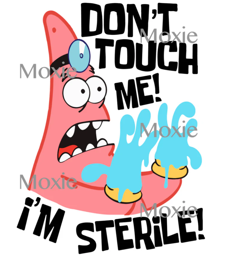 Don't Touch Me! I'm Sterile image 0