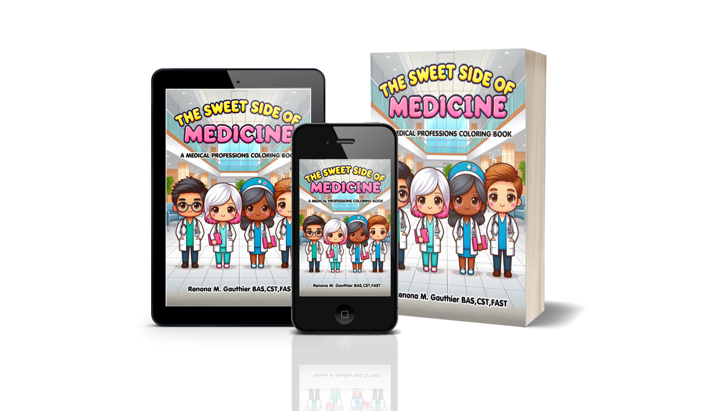 The Sweet Side of Medicine: A Medical Professions Coloring Book