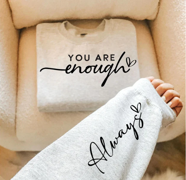 You are enough ALWAYS image 0