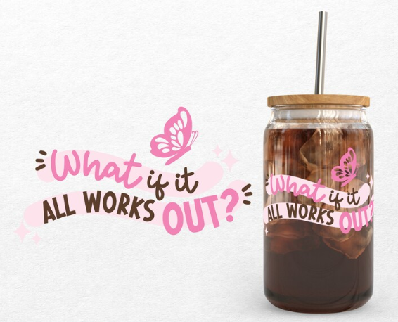 What if it all works out? UVDTF Decal image 0