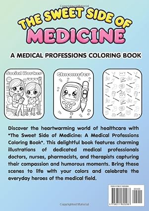 The Sweet Side of Medicine: A Medical Professions Coloring Book