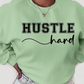 HUSTLE hard Everyday I'm hustling image 1