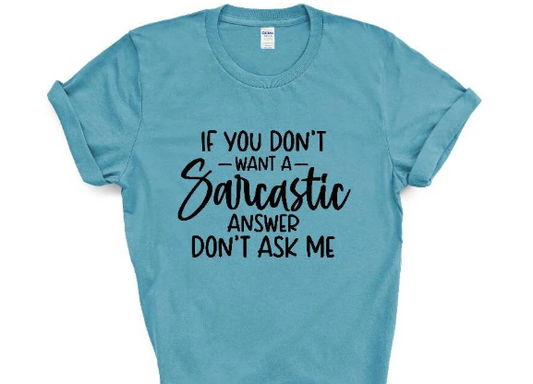 If you don't want a sarcastic answer don't ask me image 0