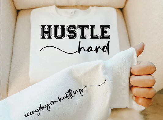 HUSTLE hard Everyday I'm hustling image 0