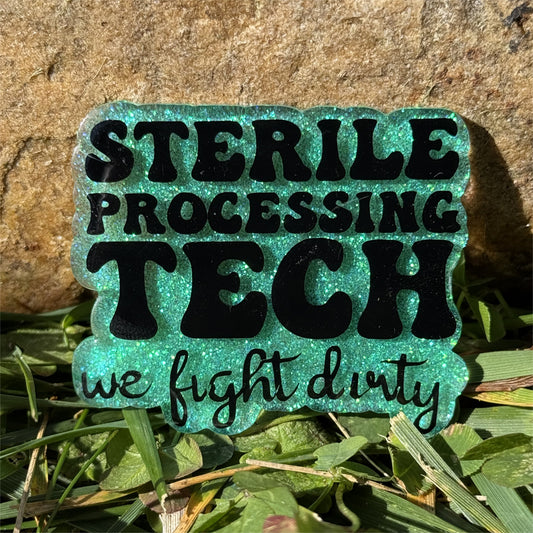Sterile Processing Tech we fight dirty image 0