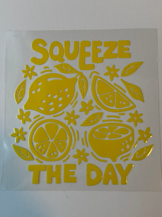 Squeeze The Day UVDTF Decal image 0