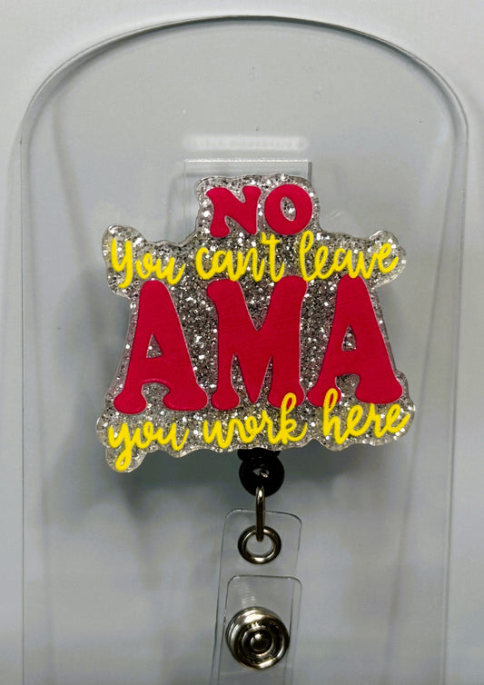 NO AMA - You Can't Leave, You Work Here image 0