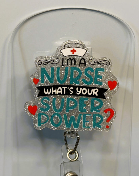 I'm A Nurse What's Your Super Power? image 0