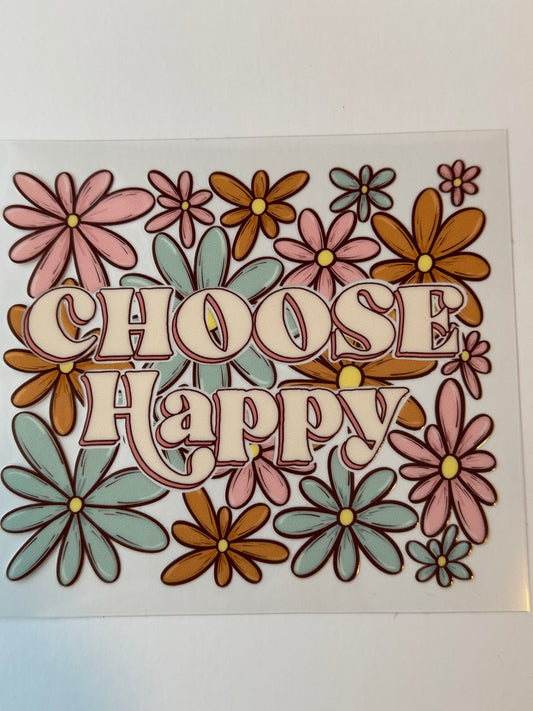 Choose Happy UVDTF Decal image 0