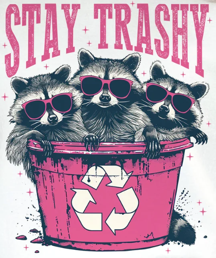 Stay Trashy UVDTF Decal image 1