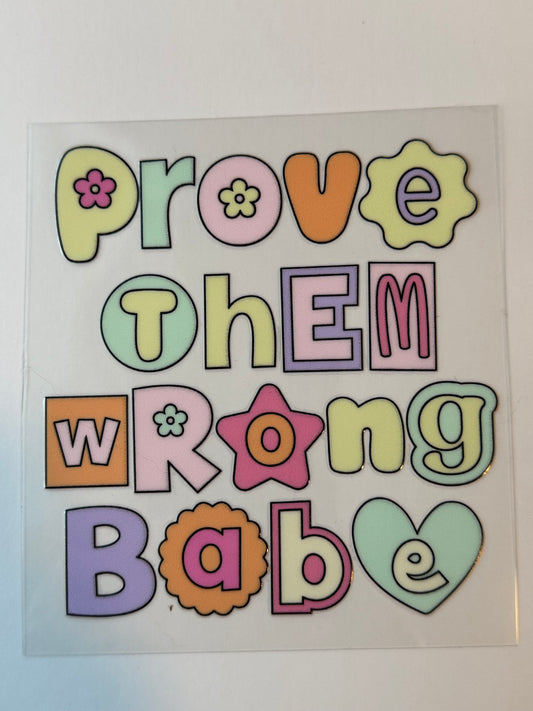 Retro Prove Them Wrong Babe UVDTF Decal image 0
