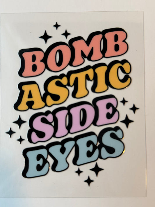 Bombastic Side Eyes UVDTF Decal image 0