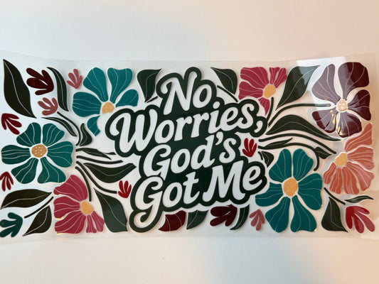 No Worries God's Got Me 16oz UVDTF Wrap image 0